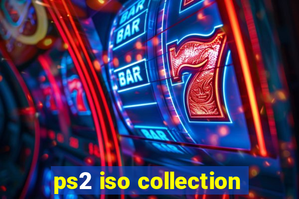 ps2 iso collection